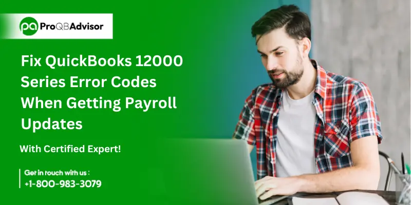 Fix QuickBooks 12000 Series Error Codes