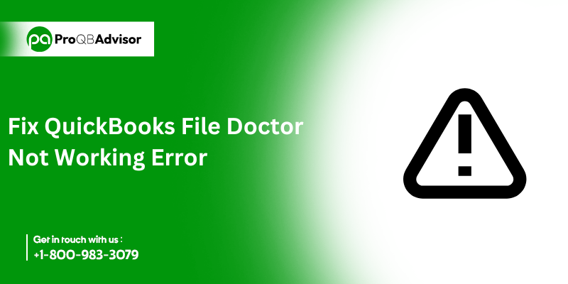 QuickBooks File Doctor Not Working