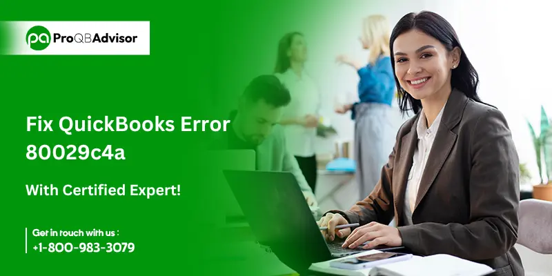 Fix QuickBooks Error 80029c4a