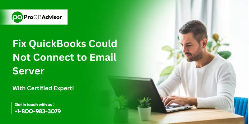 Fix QuickBooks Could Not Connect to Email Server