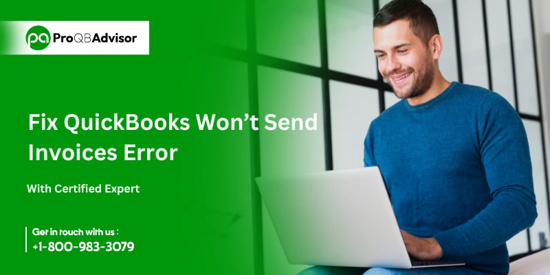 Fix QuickBooks Won’t Send Invoices Error