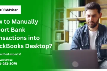 How to Manually Import Bank Transactions into QuickBooks Desktop