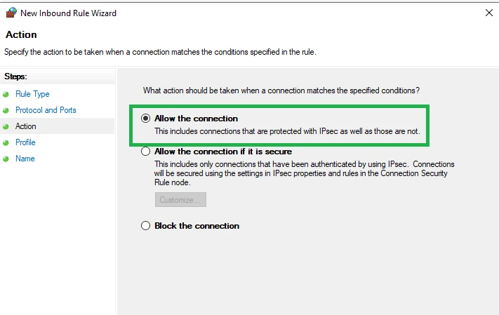 Also, click the next tab and go to the Allow Connection option.