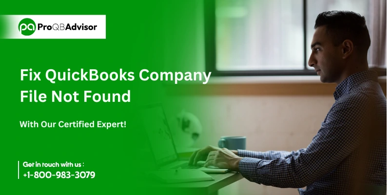 Fix QuickBooks Company File Not Found